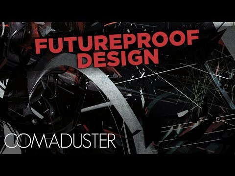 Video thumbnail for Futureproof Design