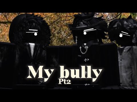 {my bully}~(Roblox gay story🏳️‍🌈) part2)Roblox