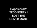 Told Her I Love Her By Tedd Official Audio Freestyles New Songs Heartbreak Sadmusicplaylist X