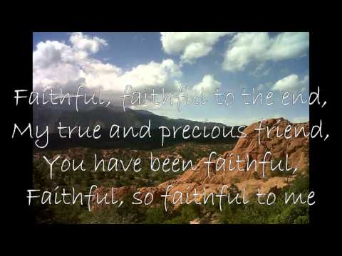 The Faithful One