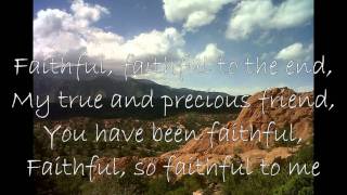 Selah w Lyrics -- The Faithful One.avi