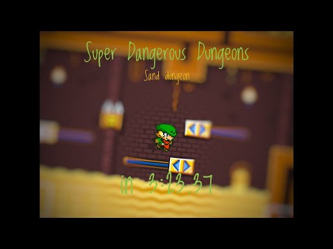 (Former WR) Super Dangerous Dungeons - Sand Dungeon in 3:23.37
