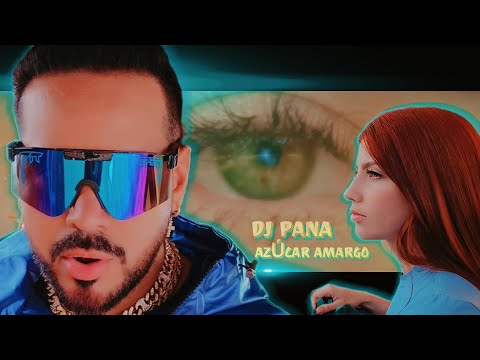 DJ Pana - Azúcar Amargo (Video Oficial)