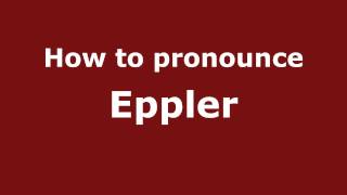 How to pronounce Eppler