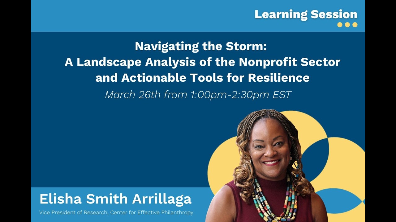 Navigating the Storm: A Landscape Analysis of the Nonprofit Sector + Actionable Tools for Resilience
