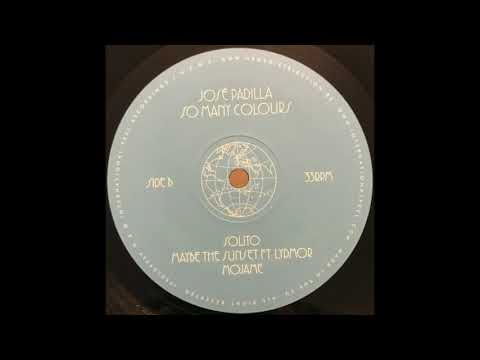 José Padilla - Maybe The Sunset (Ft. Lydmor) (2015)