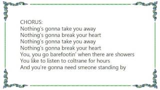 Chaka Khan - Nothing&#39;s Gonna Take You Away Lyrics