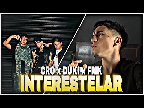 REACCIONANDO a C.R.O, DUKI, FMK - INTERESTELAR 🤟🏻