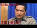 EDDIE GARCIA / HAGUPIT NG BATAS - FULL MOVIE