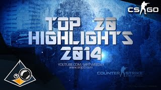 CS:GO - Top 20 Highlights of the Year 2014