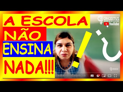A ESCOLA REALMENTE  TIL?! | EDUCAO ALTERNATIVA| CONCEITUS PEDAGOGIA