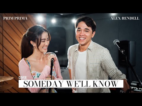 Someday We'll Know - New Radicals l Cover by PRIMA PRIM x Alex Rendell