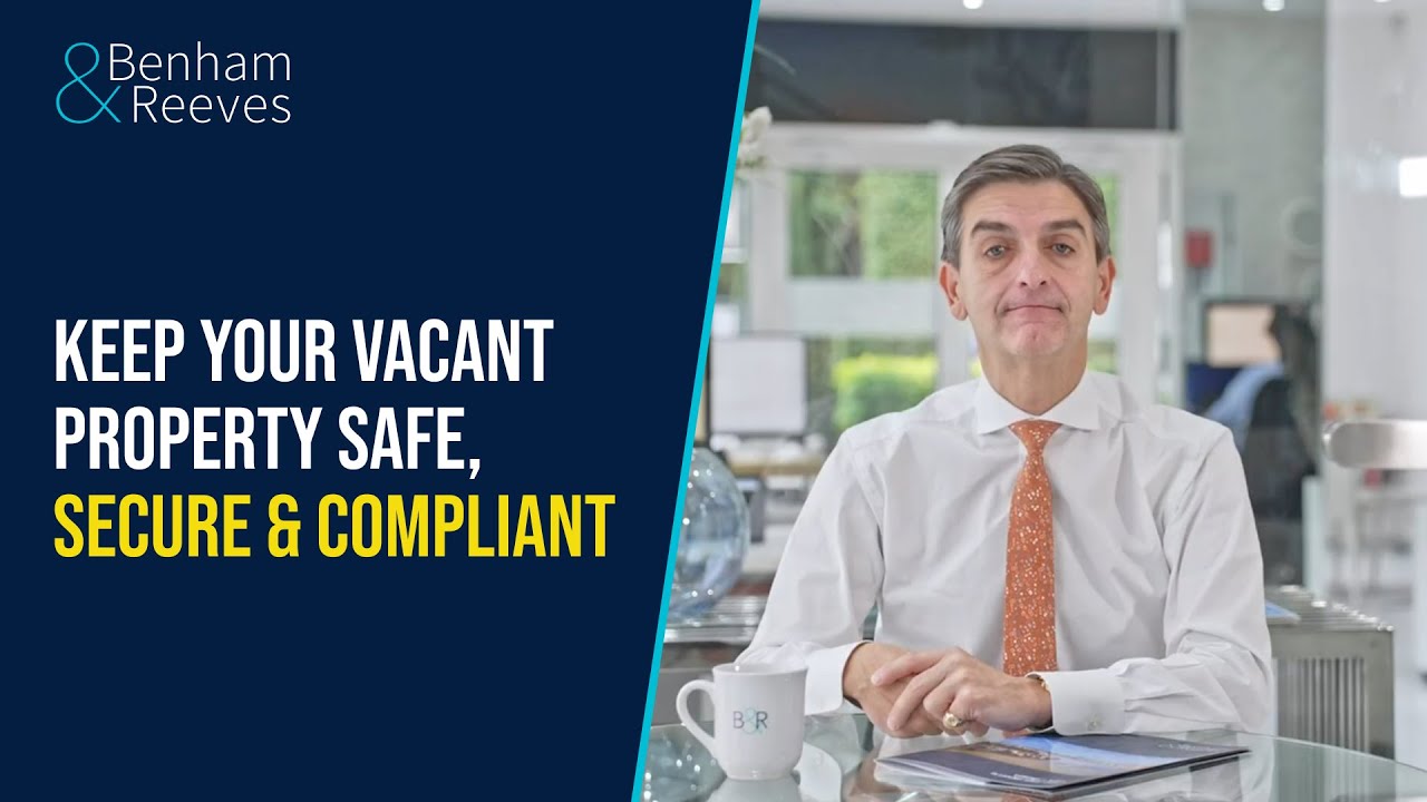 Vacant management services | Benham & Reeves