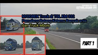 Download lagu Nyodrek Truk Di Tol Km 332 Pemalang Batang Ketemu Banyak Artis Dan Truk Mbois Part 1 || mp3