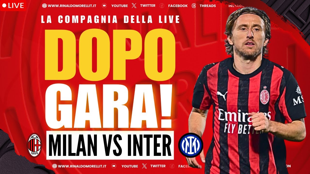 Il POSTPARTITA! Dopo Milan-Inter 1-0 | La Compagnia della Live ep.307