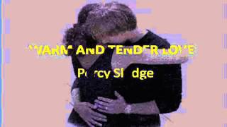 Percy Sledge - Warm and Tender Love (mBah Wien)