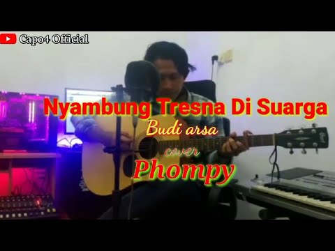 Nyambung Tresna Di Suarga - Budi arsa (cover) phompy + lirik