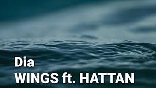 Download lagu Wings ft. Hattan - Dia (Original Version) mp3
