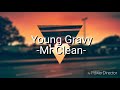 Lyric Video Mr Clean By Yung Gravy