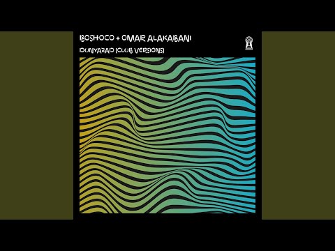 Dunyazad feat. Omar Alakabani (Hola Estrella Remix)