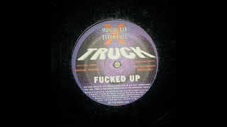 Truck - Fucked Up (The Buckwheat Rebels Mix)