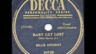 Billie Holiday / Baby Get Lost