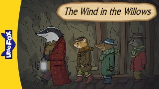 The Wind in the Willows 21-27 | Meet Wise and Kind Badger  | Children's Novel by Kenneth Grahame