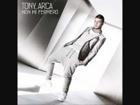 Tony Arca Io Te Cerco Scusa CD Non Mi Fermerò (Mag 2011) By Domy NapoletanoDok