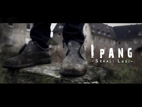 Ipang - Sekali Lagi (Lirik video)