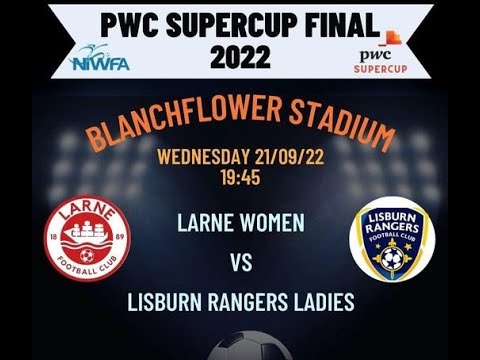 NIWFA PWC Super Cup Final 2022