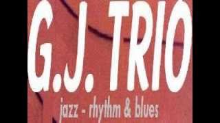 Bag&#39;s groove - G.J. Trio