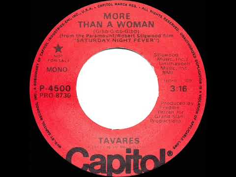 1978 Tavares - More Than A Woman (mono radio promo 45)