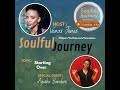 Soulful Journey featuring Life Coach Ayesha Sanders