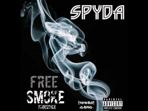 Spyda - Free Smoke Freestyle
