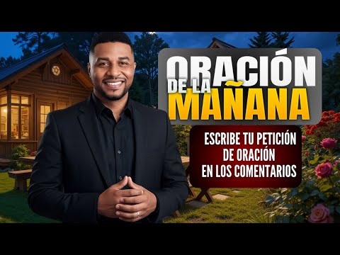 Oración de la mañana Francisco Pinales, lunes 19 de enero de 2026
