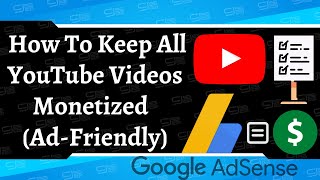 How To Keep All YouTube Videos Monetized | Content Creators Guide | Simple Tutorial