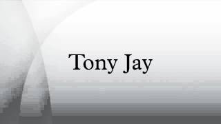 Tony Jay