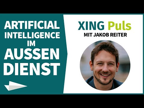 Artificial Intelligence im Außendienst – Jakob Reiter im XING Puls Talk