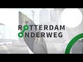 Rotterdam Onderweg
