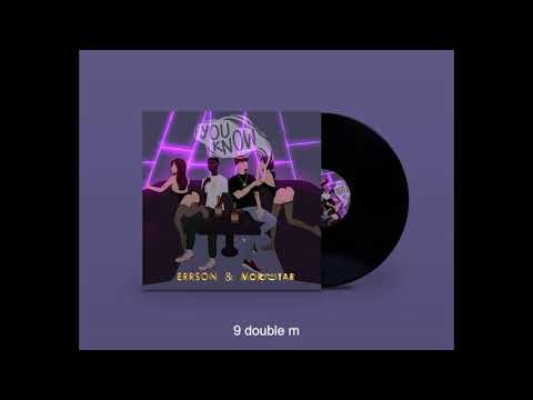 Morningstar ft ERRSON - You Know (Prod By. Chris Falcone)