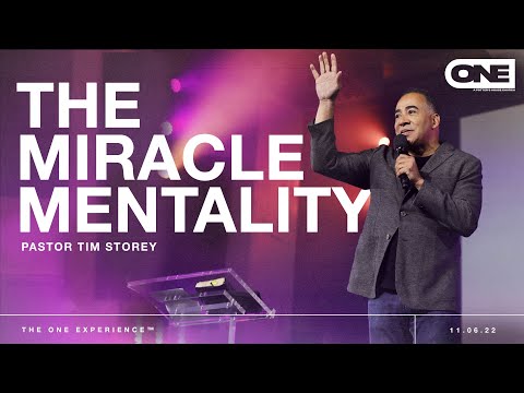 The Miracle Mentality - Tim Storey