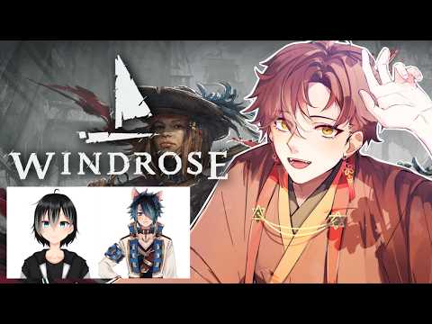 【Windrose】　大航海時代じゃあああああああああああ🏴 w/いそべモチ ラルス・コスタ【春華】#windrose #vtuber