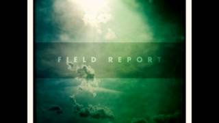 Field Report - Evergreen