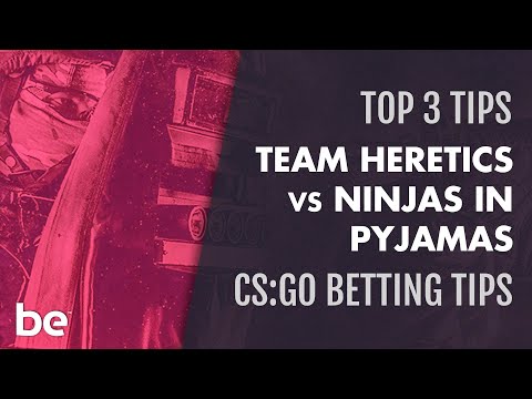 CS:Go 2020 | Team Heretics vs Ninjas in Pyjamas top betting tips