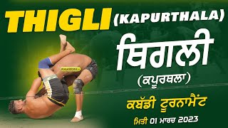 Thigli (Kapurthala) Kabaddi Tournament 01 Mar 2023