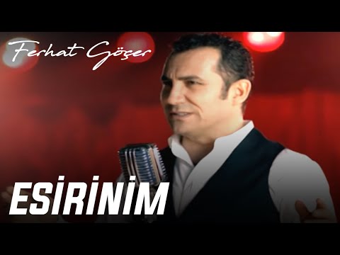 Ferhat Göçer - Esirinim