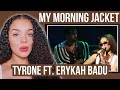 FIRST TIME HEARING My Morning Jacket  - Tyrone ft. Erykah Badu Unstaged REACTION | Rere Reacts