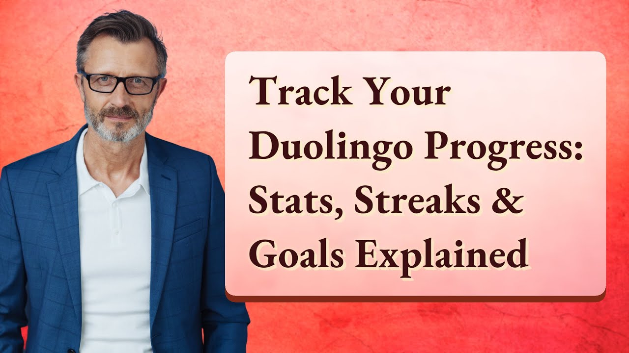 Track Your Duolingo Progress: Stats, Streaks & Goals Explained