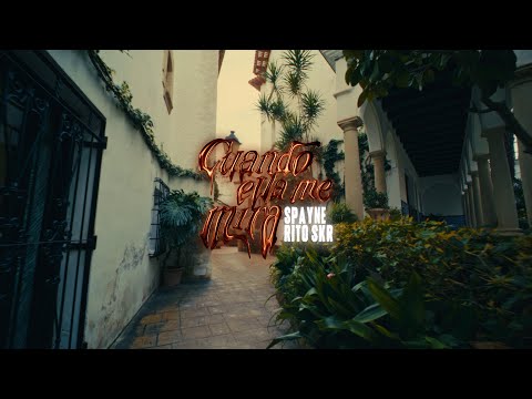 CUANDO ELLA ME MIRA - SPAYNE ft. RITO SKR