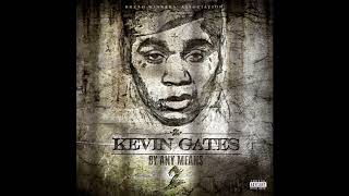 Kevin Gates - McGyver